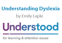 Understanding Dyslexia by Emily Lapki