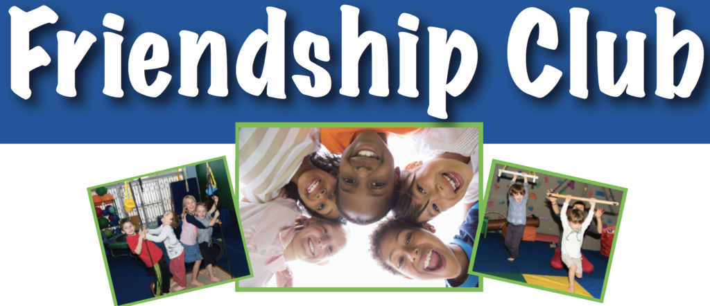 Friendship Club Social Skills Enrichment Program | Child Success Center